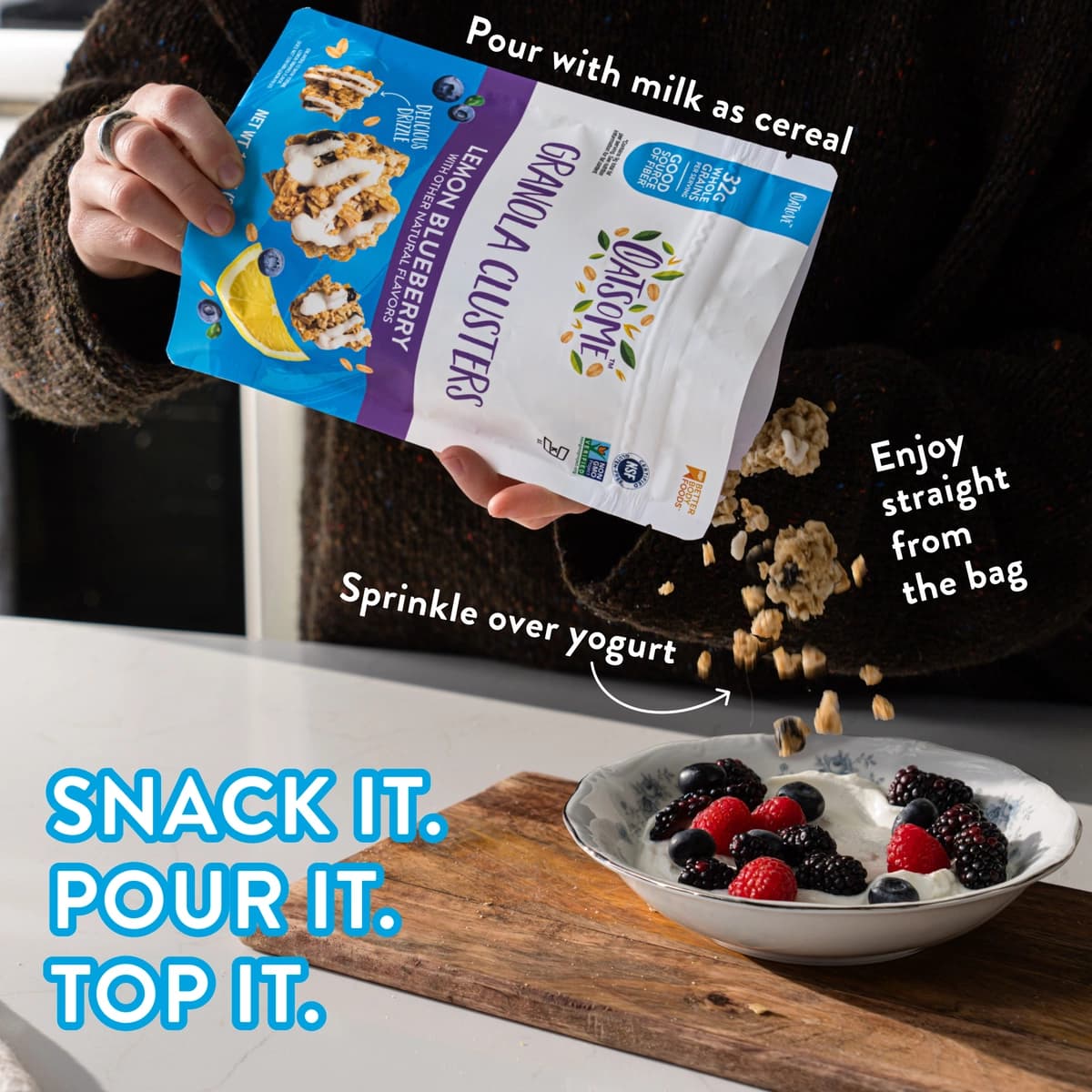 snack it. pour it. top it